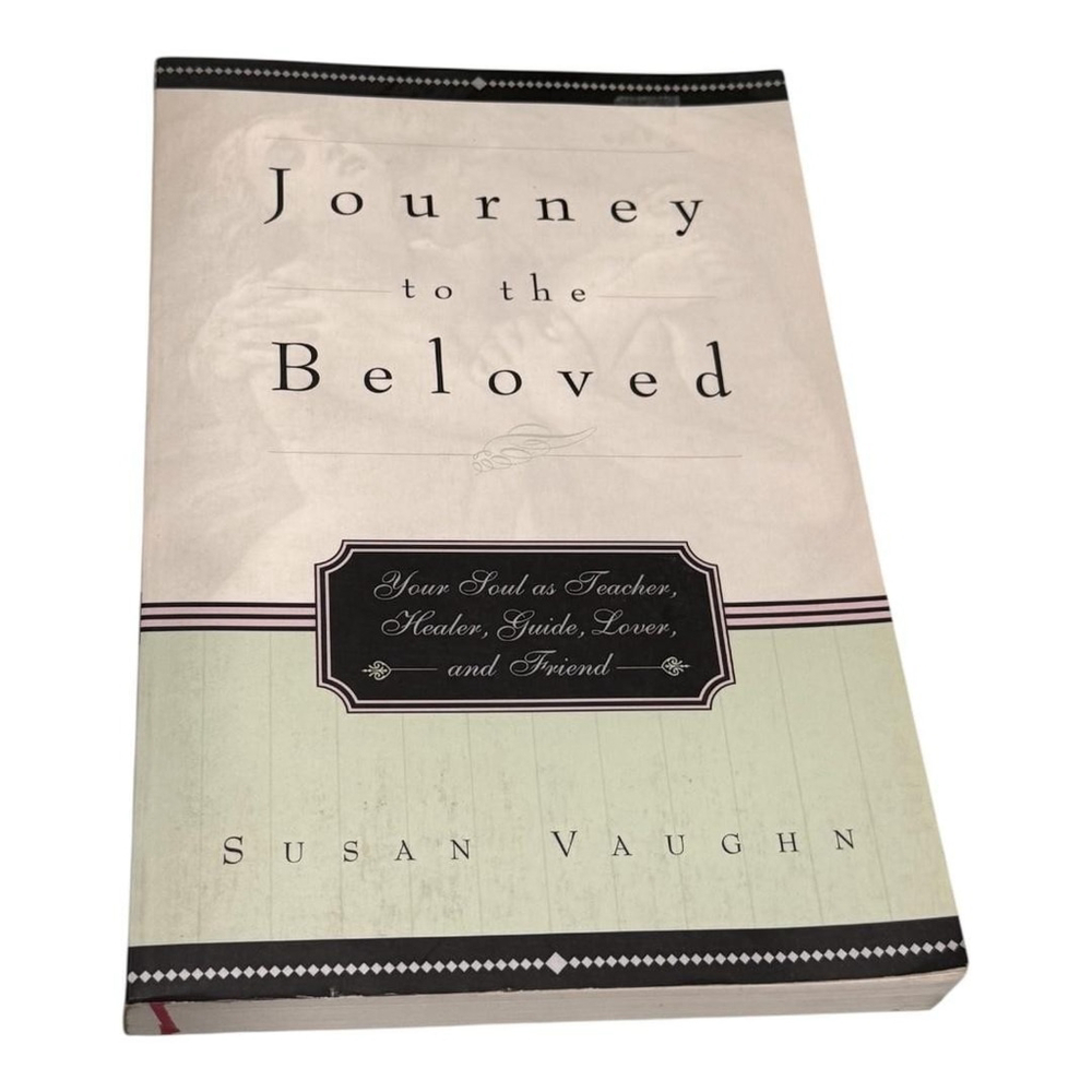 Journey to the Beloved Susan Vaughn Spiritual Growth Self-Help Paperback Book